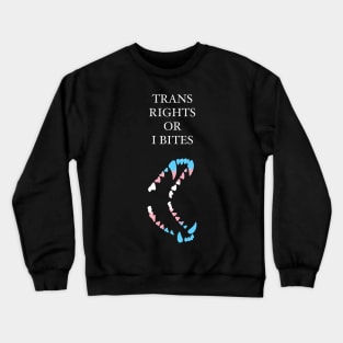 Wolf Teeth Trans Rights Crewneck Sweatshirt